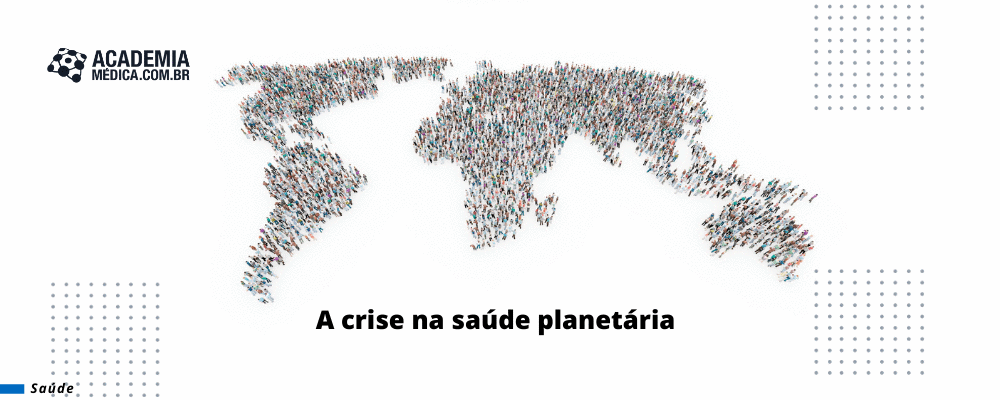 A crise na saúde planetária