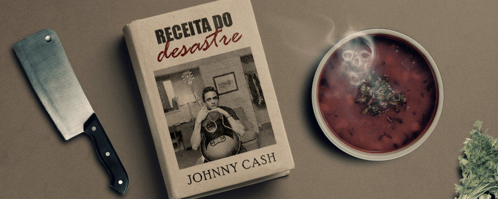 Receita do desastre #1: Johnny Cash