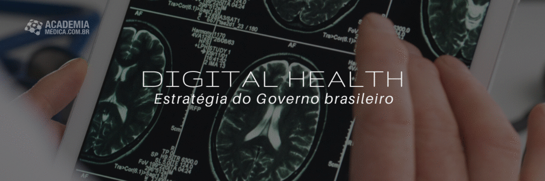 A Estratégia de Saúde Digital para o Brasil
