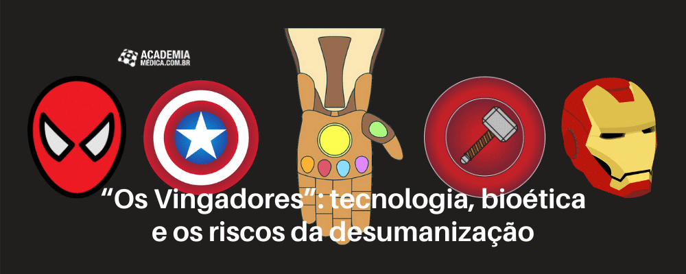 “Os Vingadores”: tecnologia, bioética e os riscos da desumanização