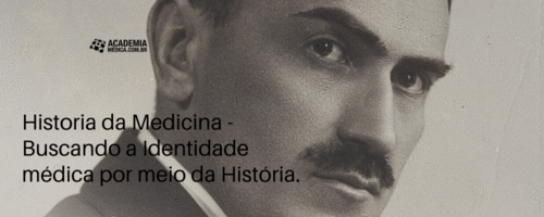 História da Medicina- Buscando a Identidade médica por meio da História.