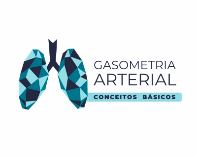 Gasometria Arterial: conceitos básicos
