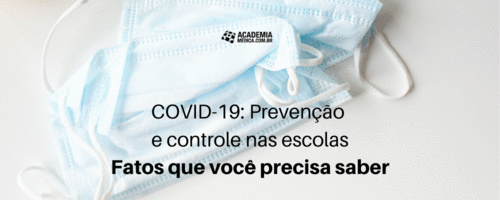 COVID-19: Prevenção e controle nas escolas - Fatos que você precisa saber